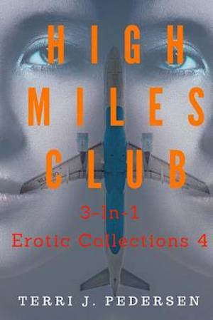 High Miles Club 3-In-1 Erotic Collections 4