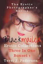 Blackmailed Erotic Collections Three in One Boxset 1