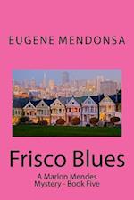 Frisco Blues