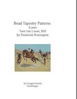 Bead Tapestry Patterns Loom Turn 'em Loose, Bill by Frederick Remington