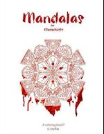 Mandalas for Masochists