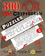 Cryptograms - Movie Lines, Volume 3, 300 Puzzles