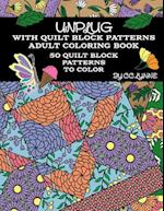 Unplug with Quilt Block Patterns, Adult Coloring Book