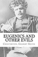 Eugenics and Other Evils