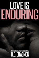 Love Is Enduring, Book Two and Book Three