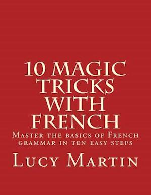 10 Magic Tricks with French