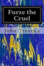 Furze the Cruel