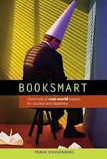 BookSmart: Hundreds of real-world lessons for success and happiness 