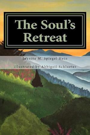 The Soul's Retreat