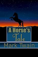 A Horse's Tale