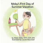 Moby's First Day of Summer Vacation