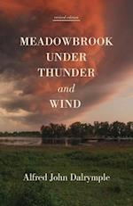 Meadowbrook Under Thunder and Wind (Revised Edition)