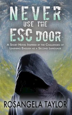 Never Use the Esc Door