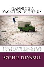 Planning a Vacation in the Us