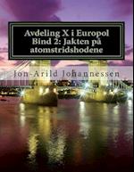 Avdeling X I Europol Bind 2