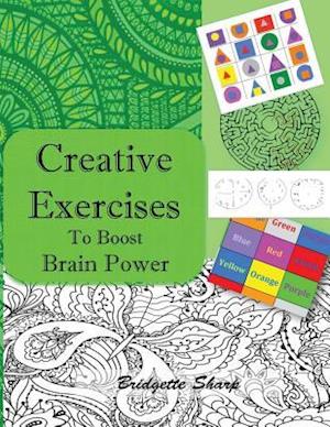 Creative Exercises for Boosting Brain Power