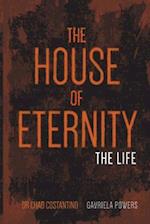 The House of Eternity