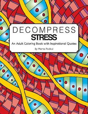 Decompress Stress
