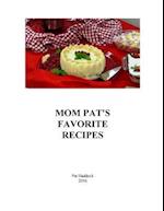 Mom Pat's Favorite Recipes