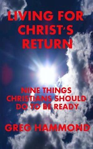 Living for Christ's Return