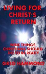 Living for Christ's Return