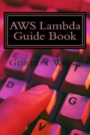 Aws Lambda Guide Book