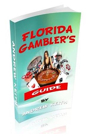 Florida Gamblers Guide