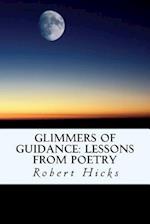 Glimmers of Guidance