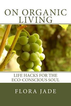 On Organic Living