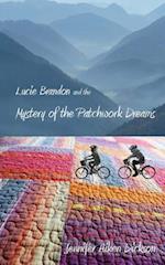 Lucie Brandon and the Mystery of the Patchwork Dreams