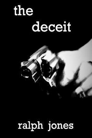 The Deceit