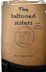 The Tattooed Sisters, and Other Stories