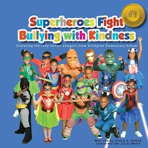 Superheroes Fight Bullying with Kindness