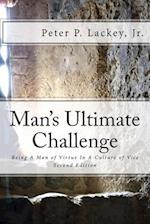 Mans Ultimate Challenge Second Edition