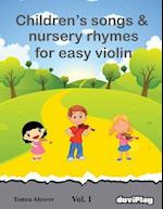 Children's Songs & Nursery Rhymes for Easy Violin. Vol 1.