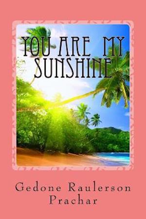 You Are My Sunshine