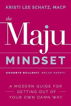 The Maju Mindset
