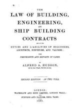 The Law of Building, Engineering, and Ship Building Contracts