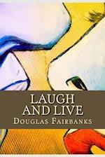 Laugh and Live