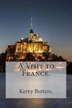 A Visit to France.