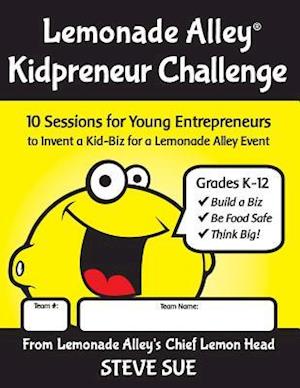 Lemonade Alley Kidpreneur Challenge Workbook