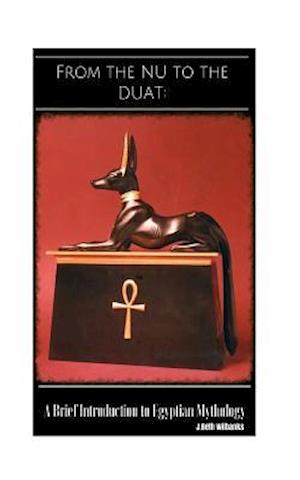 From the NU to the Duat