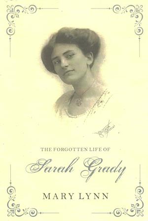 The Forgotten Life of Sarah Grady