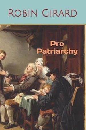 Pro Patriarchy