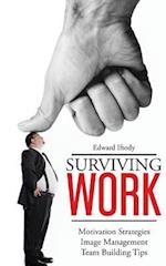 Surviving Work