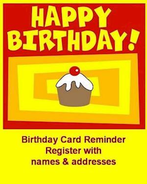 Birthday Card Reminder Register with names & addresses