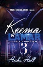 Keema & Lamar 3 a Ghetto Love Story