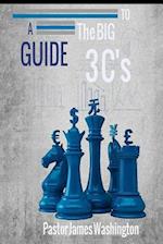 A Guide to the Big 3c's