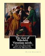 The Vicar of Wakefield, by Oliver Goldsmith and Illustrator William Mulready