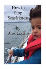 How To Stop Seasickness